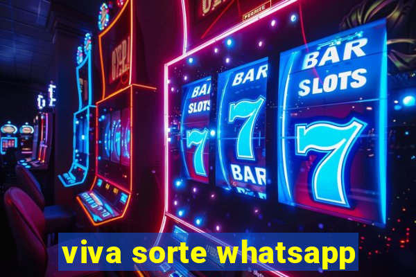 viva sorte whatsapp